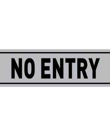 SIGN ALUMINIUM NO ENTRY 180X150MM
